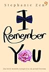 I Remember You by Stephanie Zen