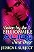 Taken by the Billionaire Al...