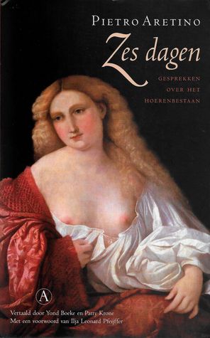 Zes dagen. Gesprekken over het hoerenbestaan (Paperback)
