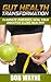 Gut Health Transformation: Eliminate Diseases, Heal your Digestive & Live Healthy! (Gut Health Transformation The Probiotic affect, Gut Health Transformation Gut restoration)