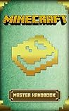 Minecraft: Master Handbook Guide