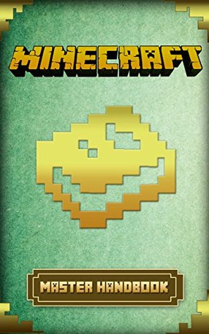 Minecraft: Master Handbook Guide (Kindle Edition)