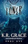 The Loner (Daughters of Destiny #1)