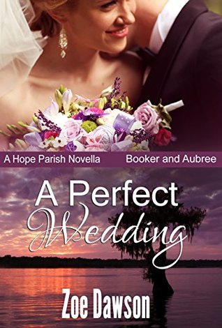 A Perfect Wedding (Hope Parish #3.4)