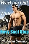 Working Out With My Navy Seal Step