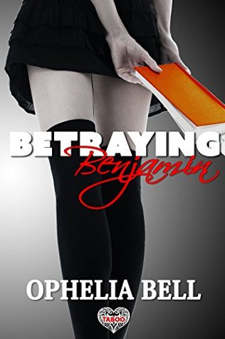 Betraying Benjamin (Blackmailing Benjamin #2)