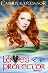The Love's Protector Series - Volume One