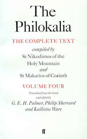 The Philokalia, Volume 4: The Complete Text (Paperback)