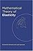 Mathematical Theory of Elasticity