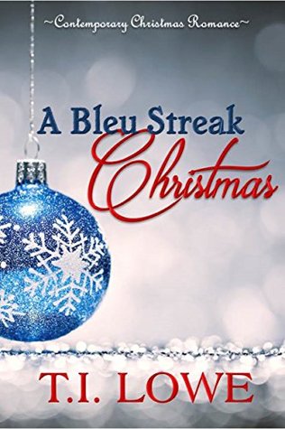 A Bleu Streak Christmas (Bleu #2)