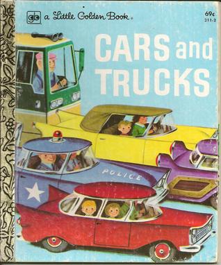 Cars and Trucks (a Little Golden Book)