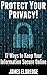 Protect Your Privacy: 17 Must-Know Ways to Keep Your Information Secure Online