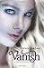 Vanish (Firelight, #2)
