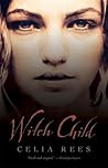 Witch Child by Celia Rees