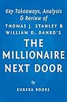 The Millionaire Next Door by Thomas J. Stanley