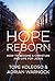Hope Reborn: How to Become ...