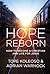 Hope Reborn: How to Become a Christian and Live for Jesus