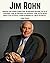Jim Rohn: Biography and Les...