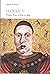 Henry V: Playboy Prince to ...