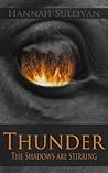 The Shadows Are Stirring (Thunder #1)