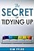 The Secret of Tidying Up
