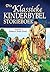 Die klassieke Kinderbybel-storieboek (eBoek)