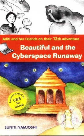 Aditi And Her Friends Beautiful And The Cyberspace Runaway (Paperback)