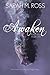 Awaken (Patronus #1) by Sarah M. Ross