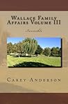 Wallace Family Affairs Volume III: Invisible Wallace Family Affairs Volume III: Invisible