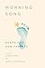 Morning Song: Poems for New Parents