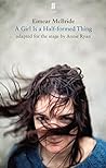 A Girl is a Half-Formed Thing: Adapted for the Stage
