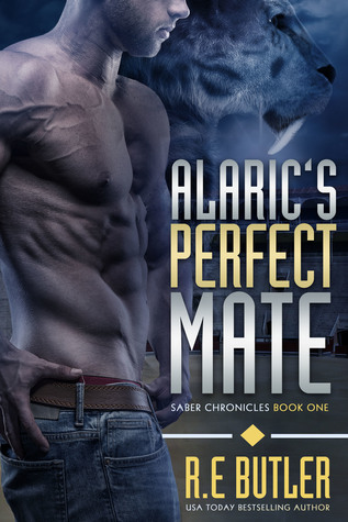 Alaric's Perfect Mate (Saber Chronicles, #1)