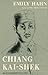 Chiang Kai-Shek: An Unauthorized Biography