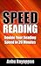 Speed Reading: Double Your Reading Speed in 20 Minutes