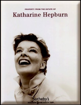 Property From the Estate of Katherine Hepburn-Sotheby's, New York-June 10 & 11, 2004 (Paperback)