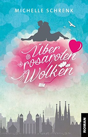 Über rosaroten Wolken (Kindle Edition)
