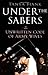 Under the Sabers by Tanya Biank
