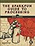 The SparkFun Guide to Proce...
