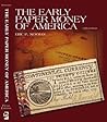 The Early Paper Money of America