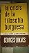 La crisis de la filososofía burguesa