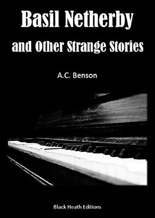 Basil Netherby and Other Strange Stories (Black Heath Gothic, Sensation and Supernatural)