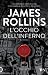 L'occhio dell'inferno by James Rollins L'occhio dell'inferno by James Rollins