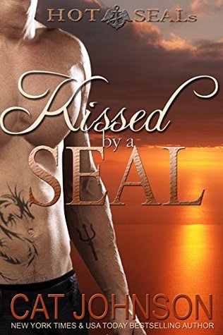 Kissed by a SEAL (Hot SEALs, #4)