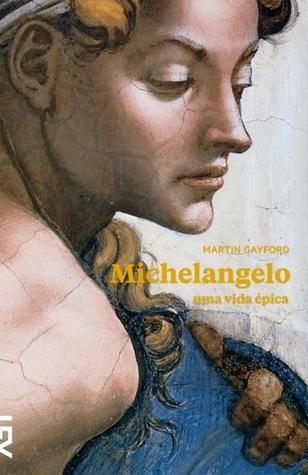 Michelangelo: Uma Vida Épica