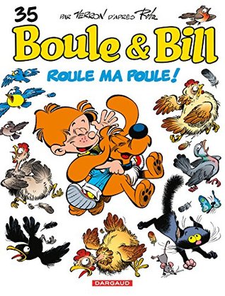 Roule ma poule !  (Boule & Bill, #35)