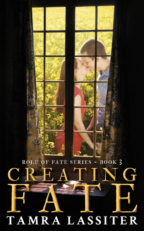 Creating Fate (Role of Fate, #3)