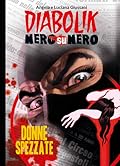 Diabolik Nero su nero vol. 2: Donne spezzate