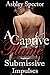 Submissive Impulses (A Capt...
