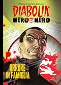 Diabolik Nero su nero vol. 4: Orrore in famiglia