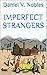 Imperfect Strangers